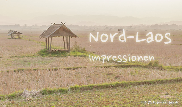 Fotos aus Nord-Laos